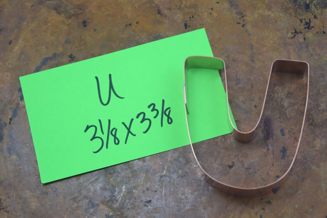 The Letter U Copper Alphabet Cookie Cutter - Handcrafted by The Fussy Pup